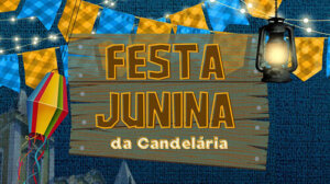 Festa Junina da Paróquia Candelária começa neste final de semana (Banner: Divulgação/Pascom/Paróquia NS Candelária)