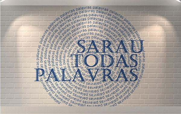 Sarau Todas Palavras acontece sempre na última sexta-feira de cada mês (Banner: Divulgação)